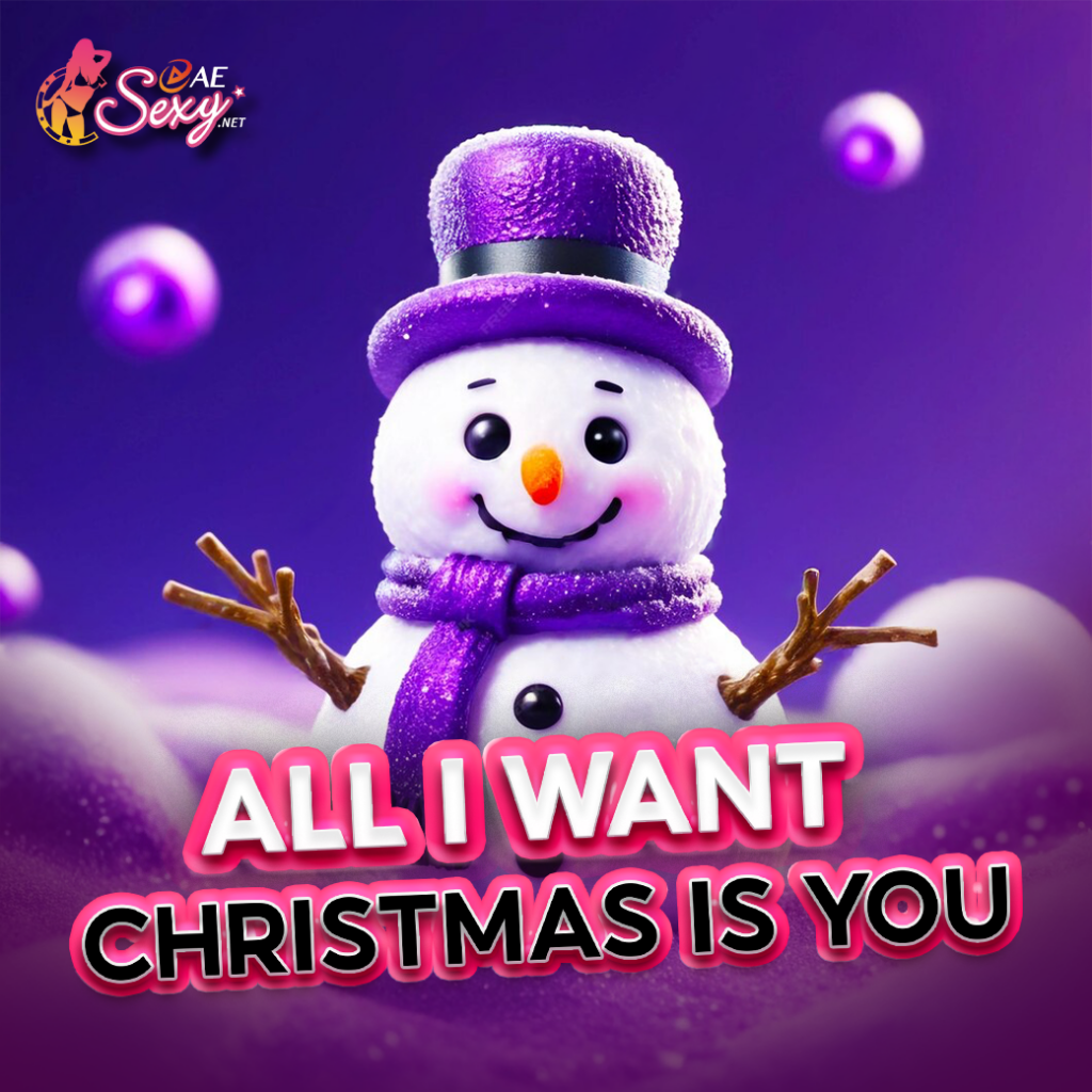 all i want christmas is you ค่ายคาสิโนพิเศษสำหรับทุกคน